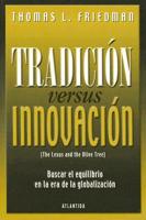 Tradicion Versus Innovacion