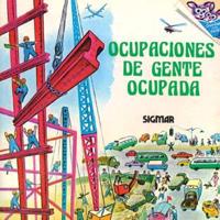 Ocupaciones Gente Ocupada/Occupations for Busy People
