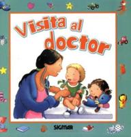 Visita Al Doctor/visit to the Doctor