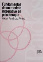 Fundamentos de Un Modelo Integra / Family Psychoanalytic Clinical Work