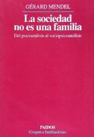 Sociedad No Es Una Familia, La