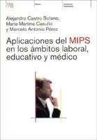 Aplicaciones del MIPS En Los Ambitos Laboral, Educativo y Medico