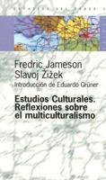 Estudios Culturales: Reflexiones Sobre el Multiculturalismo