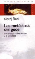 Las Metastasis del Goce