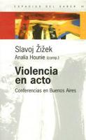 Violencia en Acto: Conferencias en Buenos Aires