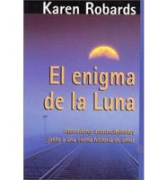 El Enigma De LA Luna