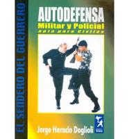 Autodefensa Militar Y Policial Apta P/civiles