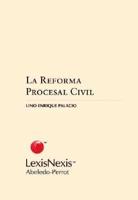 La Reforma Procesal Civil