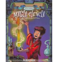 Magia Ciencia / Magic Science