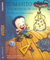 Tomas Y La Burbuja De Luz/ Thomas And the Light Bubble