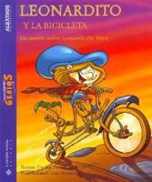 Leonardito Y La Bicicleta/ Leonardo, And the Bycicle