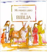 Mi Primer Libro De La Biblia/ My First Bible Book