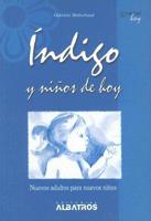 Indigo Y Ninos De Hoy/ Indigo Children