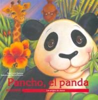 Pancho, El Panda/ Pancho, the Panda