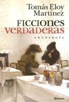 Ficciones Verdaderas: Antologia