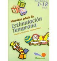 Manual Para La Estimulacion Temprana / Guide for Early Stimulation