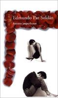 Amores Imperfectos/imperfect Lovers