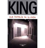 King - Una Historia de La Calle