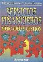 Servicios Financieros: Mercadeo y Gestion