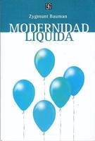 Modernidad Liquida / Liquid Modernity