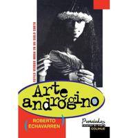 Arte Androgino: Estilo Versus Moda en un Siglo Corto