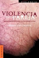 Violencia En La Pareja: Intercambios Para La Paz Desde La Paz