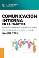 Comunicación interna en la práctica: Siete premisas para la comunicación en el trabajo