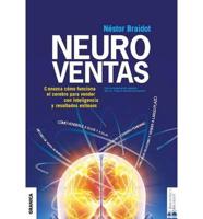 Neuroventas: ¿Cómo compran ellos?¿Cómo compran ellas?: aprenda a aplicar los conocimientos sobre el funcionamiento del cerebro para vender con inteligencia y resultados.