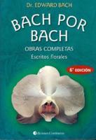 Bach Por Bach: Obras Completas