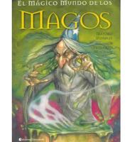 El Magico Mundo De Los Magos / The Magic World of the Wizards