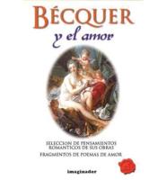 Becquer Y El Amor