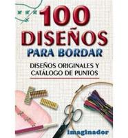 100 Disenos Para Bordar/100 Embroidery Designs