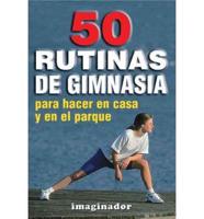 50 Rutinas De Gimnasia