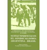 Nuevas Tendencias En El Sindicalismo: Argentina-Brasil