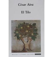 El Tilo/the Lime Tree