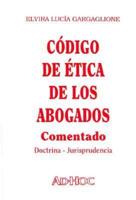 Codigo de Etica de Los Abogados