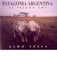 Patagonia Argentina - El Lejano Sur -