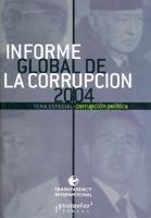 Informe Global de La Corrupcion 2004