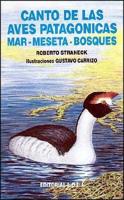 Cantos De Las Aves: Patagonicas