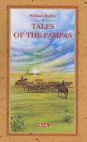 Tales of the Pampas/Cuentos De La Pampa