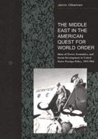 Middle East in the American Quest for World Order