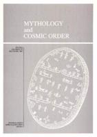 Mythology & Cosmic Order