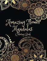 Amazing Flower Mandalas Coloring Book