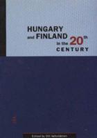 Hungary & Finland in the 20th Century