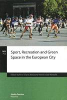 Sport, Recreation & Green Space in the European City