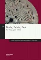 Fibula, Fabula, Fact