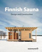 Finnish Sauna ? Design and Construction