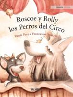 Roscoe Y Rolly Los Perros Del Circo