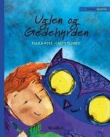 Uglen og Gedehyrden : Danish Edition of "The Owl and the Shepherd Boy"