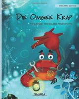 Die Omgee Krap (Afrikaans Edition of "The Caring Crab")